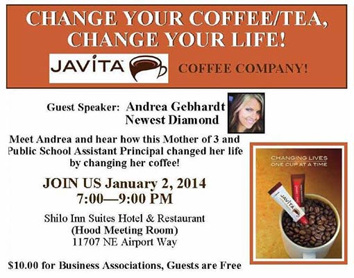 Speaker: Andrea Gebhardt Venue: Shilo Inn Suites Hotel - Hood Meeting Room 11707 NE Airport Way Portland, 97220 Date/time: Thursday, January 2, 2014 / 7:00 to 9:00 PM No admission charge for guests, $10 for Javita Members